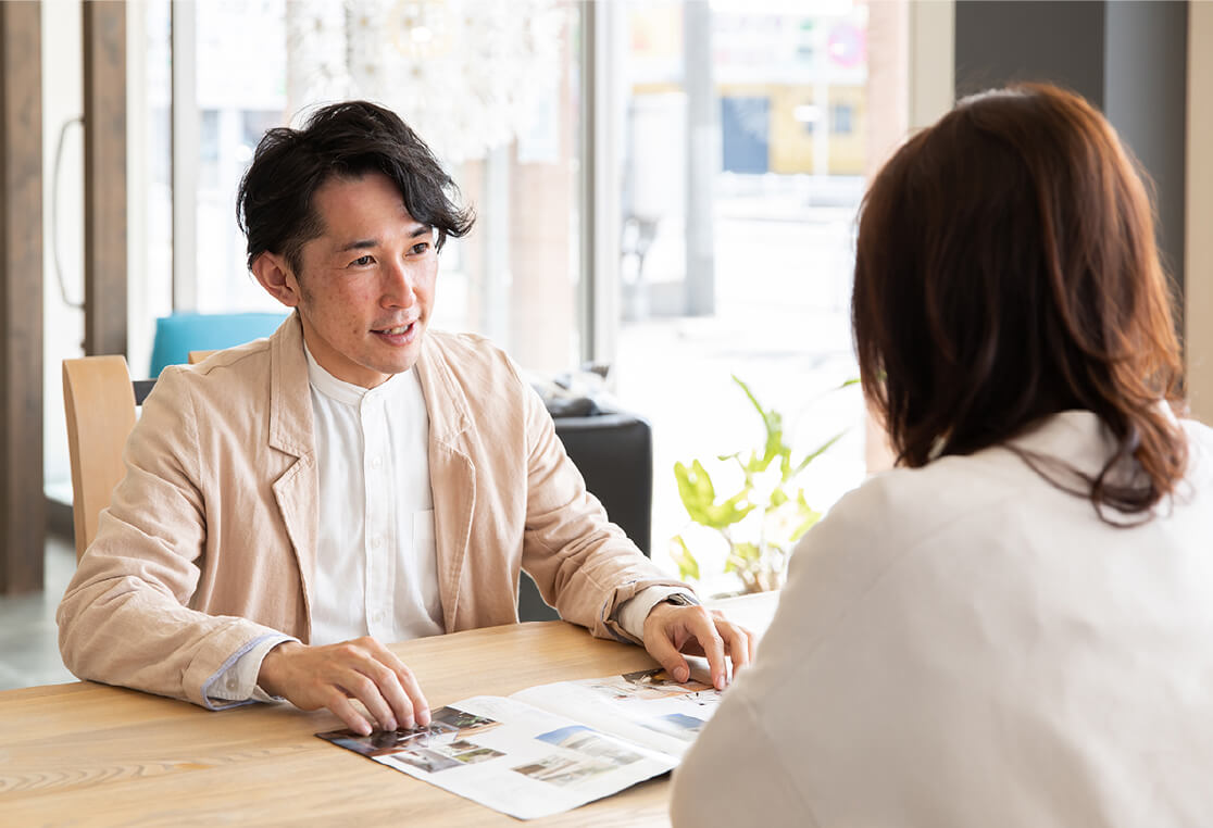 専任スタッフがお客様の想いと徹底的に向き合います